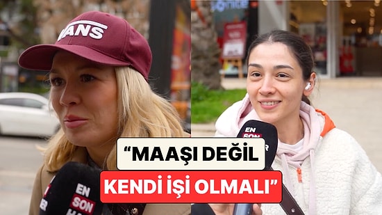Bir Sokak Röportajında Kadınlara Soruldu: "Eşinizin Maaşı En Az Kaç TL Olmalı?"