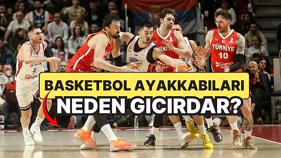 Basketbol Ayakkabıları Neden Gıcırdar? Basit Bir Sürtünme Olayı Değil!