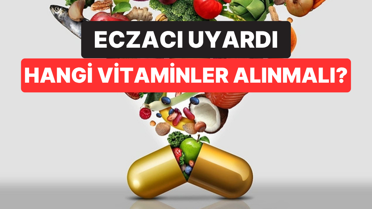 Eczacı Uyardı: Günlük Olarak Multivitamin Alınmalı mı?