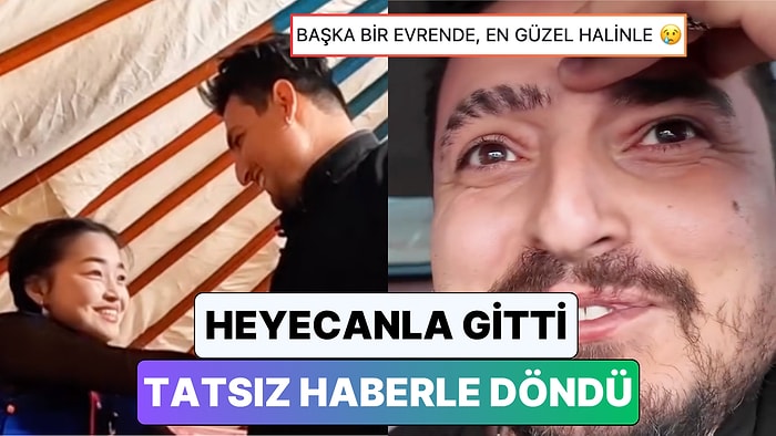Moğolistan'da Birlikte Video Çektiği Kızı Bulmak İçin Yola Çıkan Furkan Aras Hayal Kırıklığına Uğradı