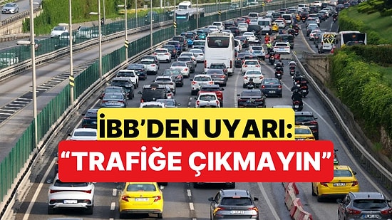 İstanbul Büyükşehir Belediyesi'nden Yağmur Uyarısı: "Trafiğe Çıkmayın"