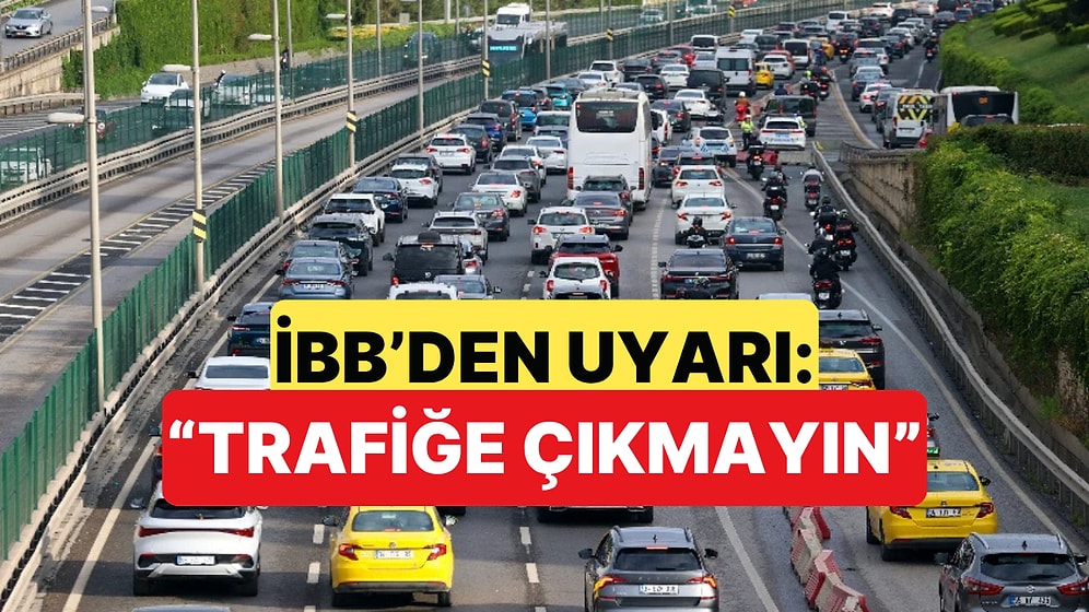İstanbul Büyükşehir Belediyesi'nden Yağmur Uyarısı: "Trafiğe Çıkmayın"