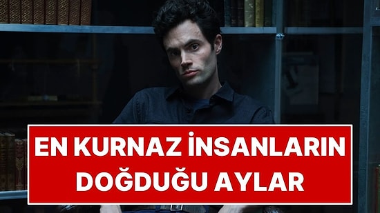 Astrolojiye Göre En Kurnaz İnsanların Doğduğu Aylar