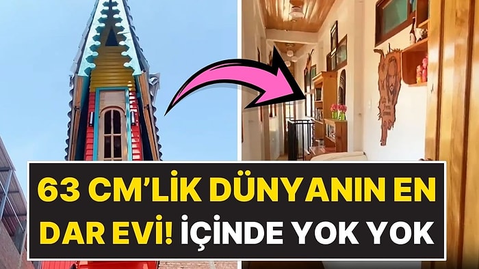 Sırt Çantasından Biraz Geniş! Dünyanın En Dar Evi ile Tanışın