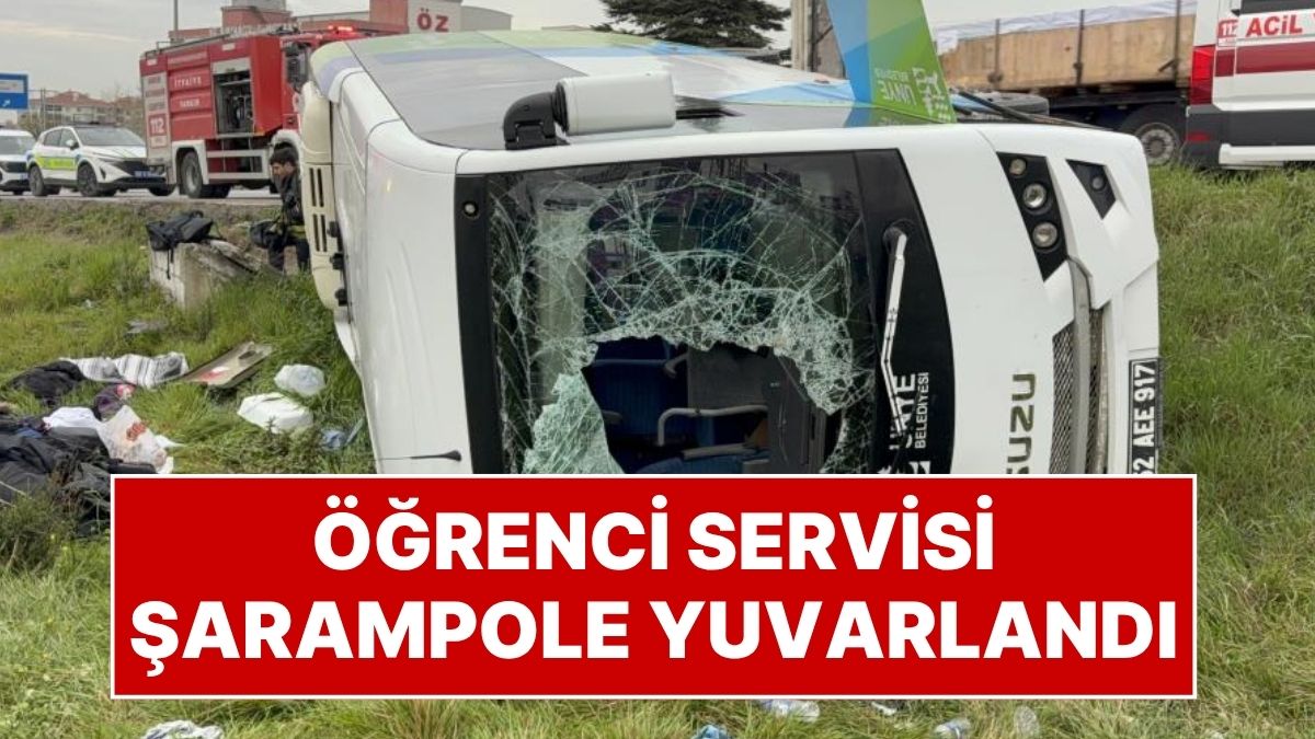 İstanbul’dan Dönen Öğrenci Servisi Şarampole Yuvarlandı: 9’ü Öğrenci 15 Kişi Yaralandı