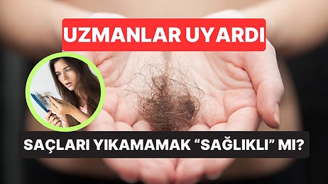 "Saçı Yıkamama" Trendi Yayılıyor! Uzmanlar Uyardı: Sanıldığı Kadar Mantıklı Değil