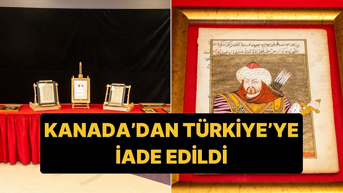 Kanada'dan Türkiye'ye İlk Kez Resmi Kültür Varlığı İade Edildi: Yaklaşık 400 Yıllık!