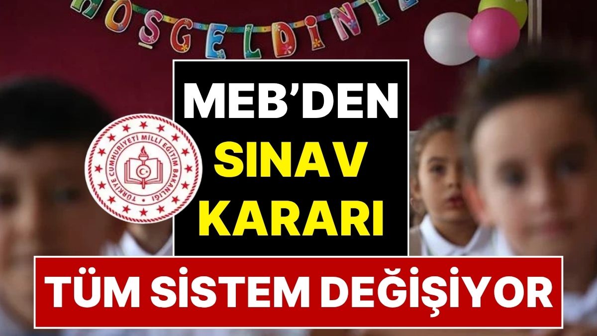 MEB’den Flaş Değişiklik Kararı: Okullarda Sınav Sistemi Tamamen Değişiyor! İşte Yeni Sınav Sistemi