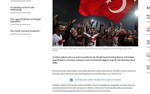 Daily Star; Türkiye, Kosova'yı play-off finalinde yenerek dünya Kupası finallerine kaldı ve 24 yıllık bekleyişe son verdi.
