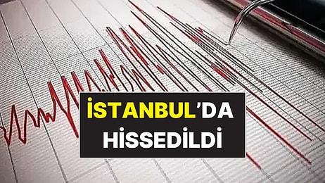 İstanbul'da Hissedilen Bir Deprem Meydana Geldi