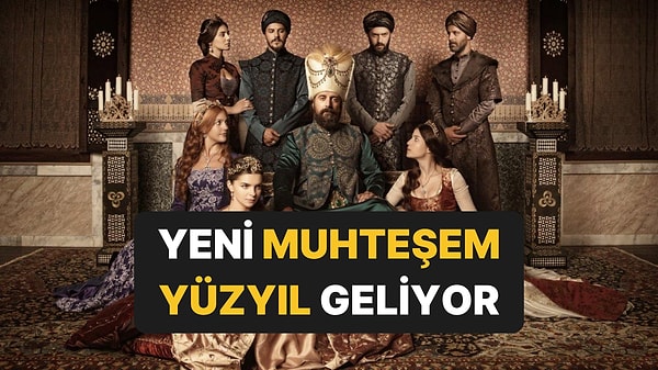 Yeni Muhteşem Yüzyıl Geliyor: Aşk ve Taht Dizisinin Hazırlıkları Başladı