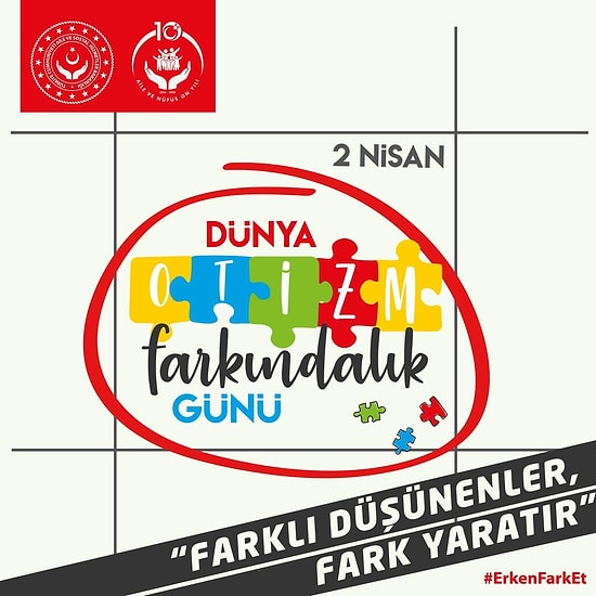 Aile ve Sosyal Hizmetler Bakanlığı’ndan Otizm Farkındalığı İçin 81 İle Mesaj!