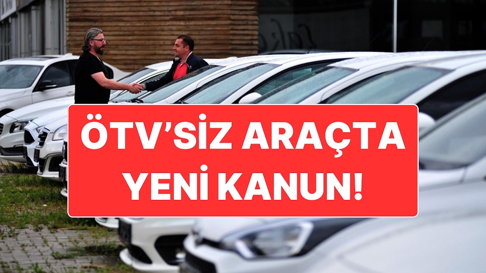 Engellilere Sağlanan ÖTV’siz Araç İstisnasında Değişiklik Yapıldı: Kapsam Genişletildi