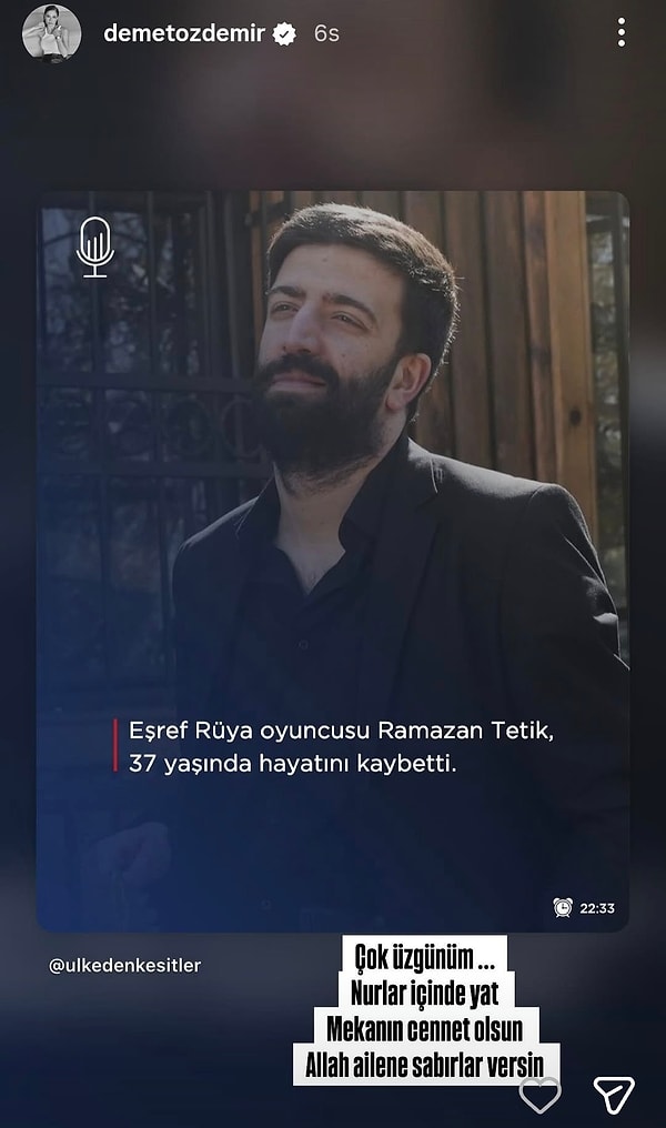 Demet Özdemir ise, "Çok üzgünüm... Nurlar içinde yat. Mekanın cennet olsun, Allah ailene sabır versin" paylaşımı yaptı.