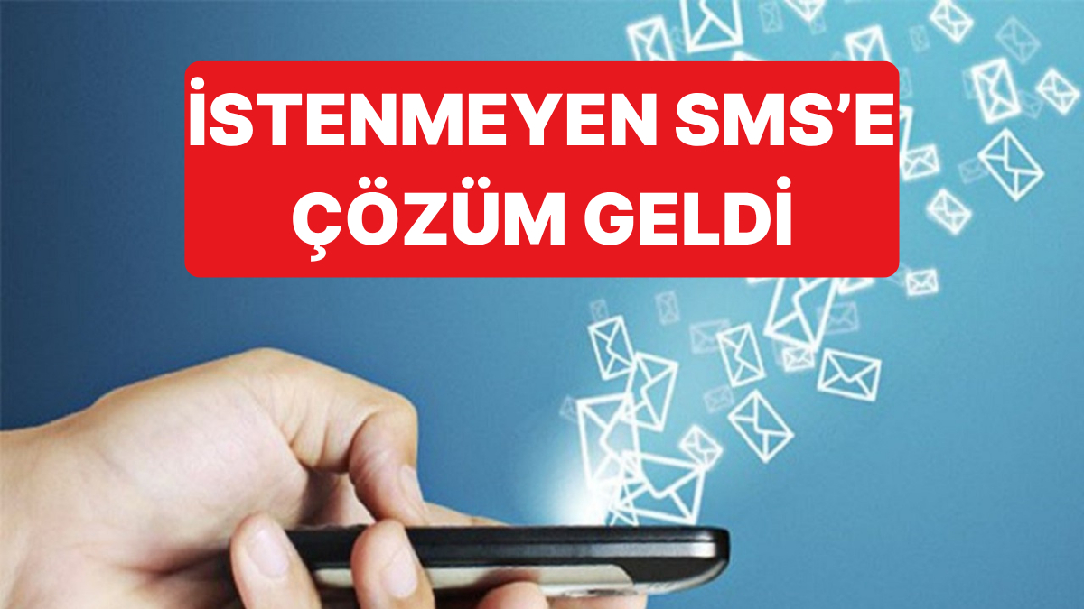Bakanlıktan İstenmeyen SMS ve Aramalara Yeni Tedbirler Geldi