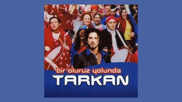 2002'deki Tarkan etkisi hala hafızalarda.