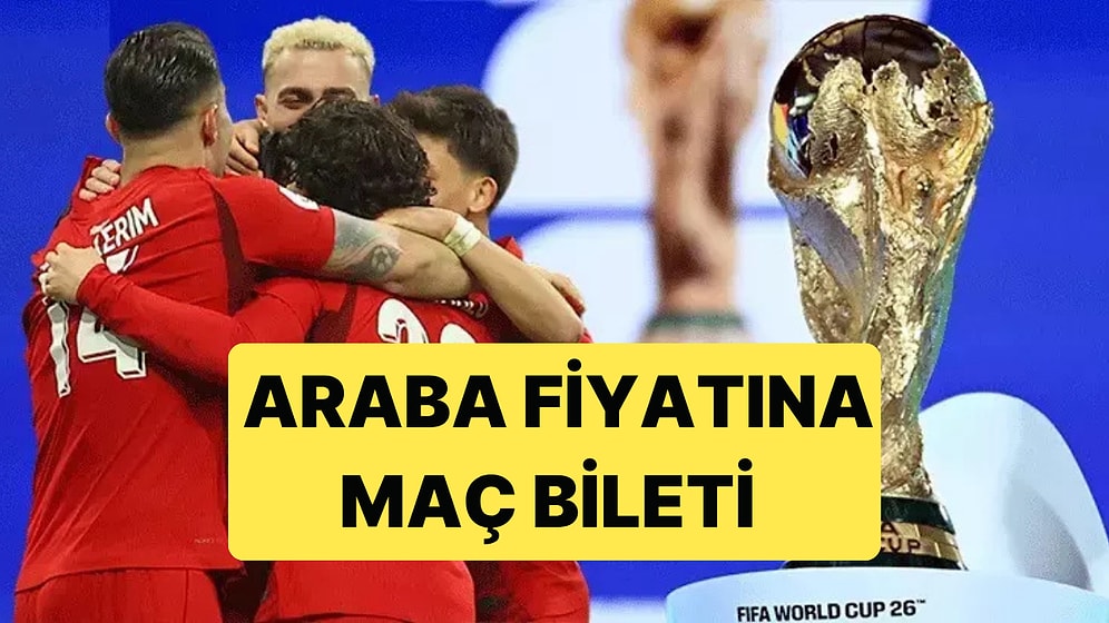 Dünya Kupası'ndaki Bilet Fiyatları Cep Yakıyor: Araba Fiyatına Biletlere Tepki Var