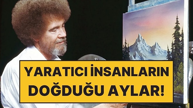 Astrolojiye Göre En Yaratıcı İnsanların Doğduğu Aylar