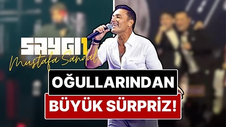 Mustafa Sandal'a Oğullarından Saygı1 Gecesinde Büyük Sürpriz!