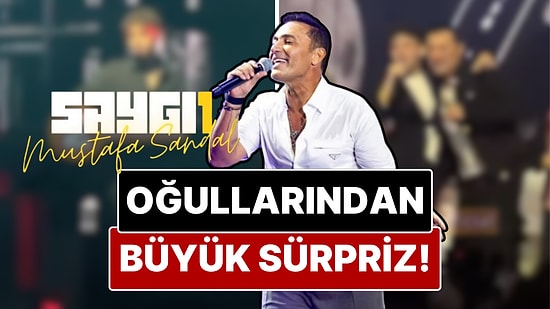 Mustafa Sandal'a Oğullarından Saygı1 Gecesinde Büyük Sürpriz!