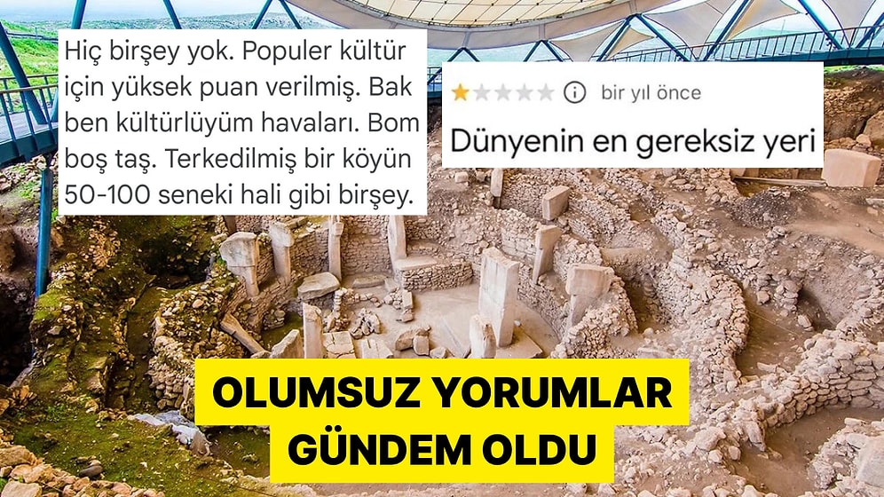 Tarihin Sıfır Noktası Olarak Adlandırılan Göbeklitepe'ye Gelen Olumsuz Yorumlar