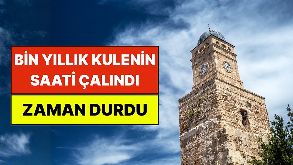 Antalya’da Bin Yıllık Kulenin Saati Çalındı, Zaman Yeniden Durdu: Restorasyon Başarısız Oldu