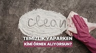 Temizlik Konusunda İdolün Kim?