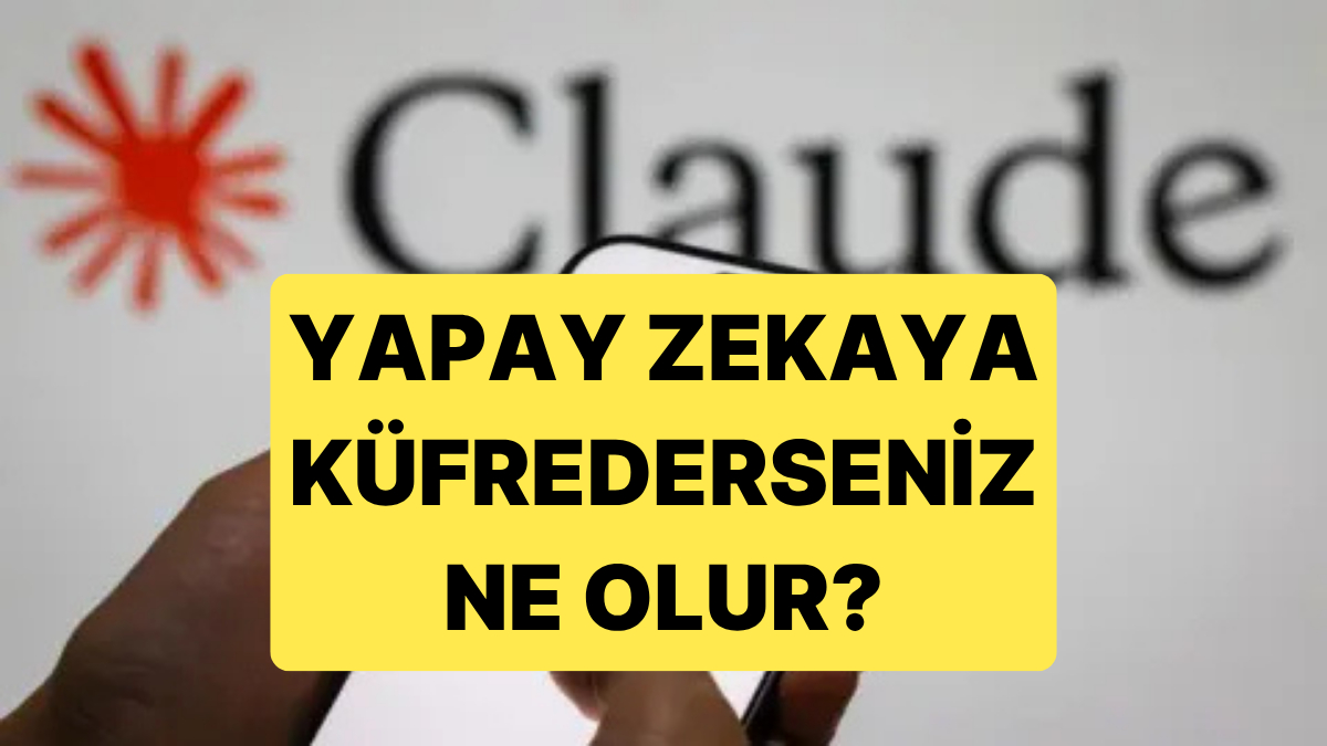 Yapay Zekaya Küfrederseniz Ne Olur? Sizi İşaretliyorlar!