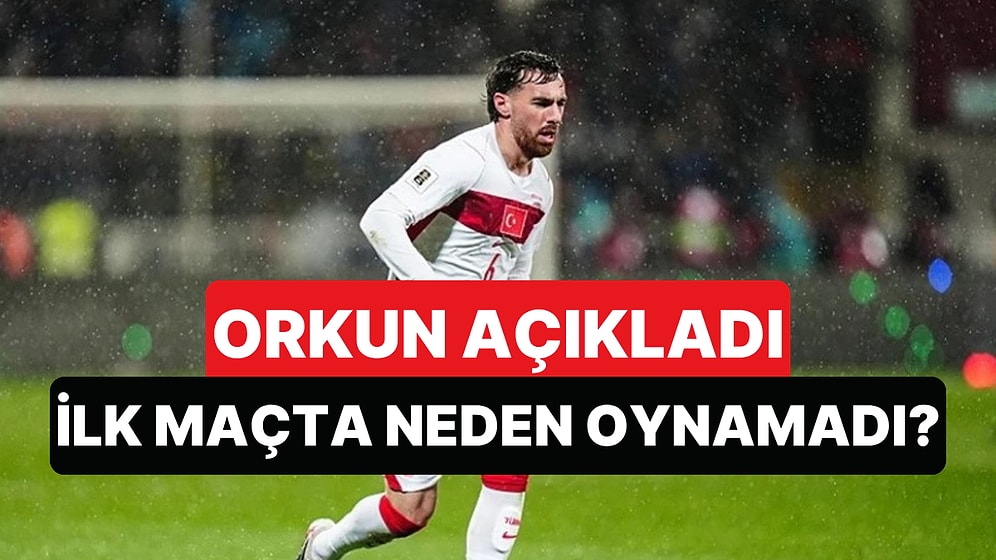 Beşiktaş'ın Yıldızı Orkun Kökçü, Romanya Maçında Neden Oynamadığını Açıkladı