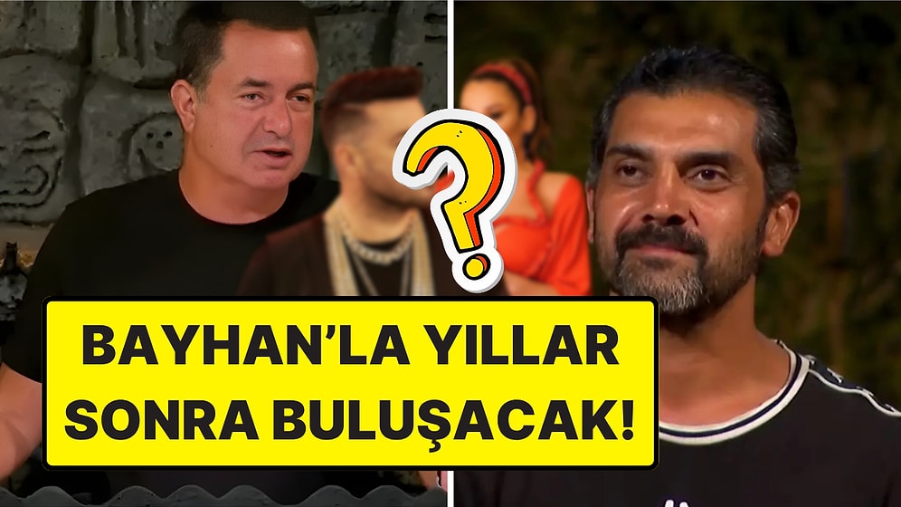 Acun Ilıcalı Duyurdu: Survivor'da Birleşme Partisine Gelecek İsimler Açıklandı