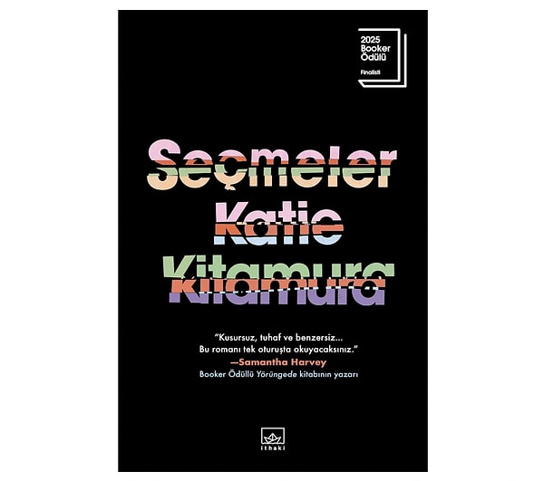 Ödüllü Bir Modern Anlatı: Seçmeler - Katie Kitamura