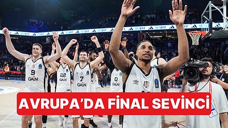 Tarihi Başarı: Beşiktaş GAİN, EuroCup'ta Finale Yükseldi