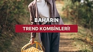 Sonunda Geldiiii! Bu Bahar Trend Olacak Kombinler