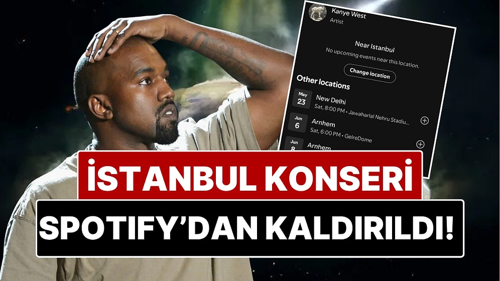 Kanye West'in Türkiye Konseri İptal mi Oldu? Listeden İstanbul'un Silinmesi Hayranlarını Korkuttu