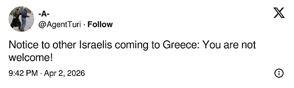 "Yunanistan’a gelecek diğer İsraillilere duyuru: Hoş karşılanmıyorsunuz!"