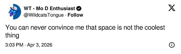 "Uzayın en harika şey olmadığını bana asla inandıramazsınız."