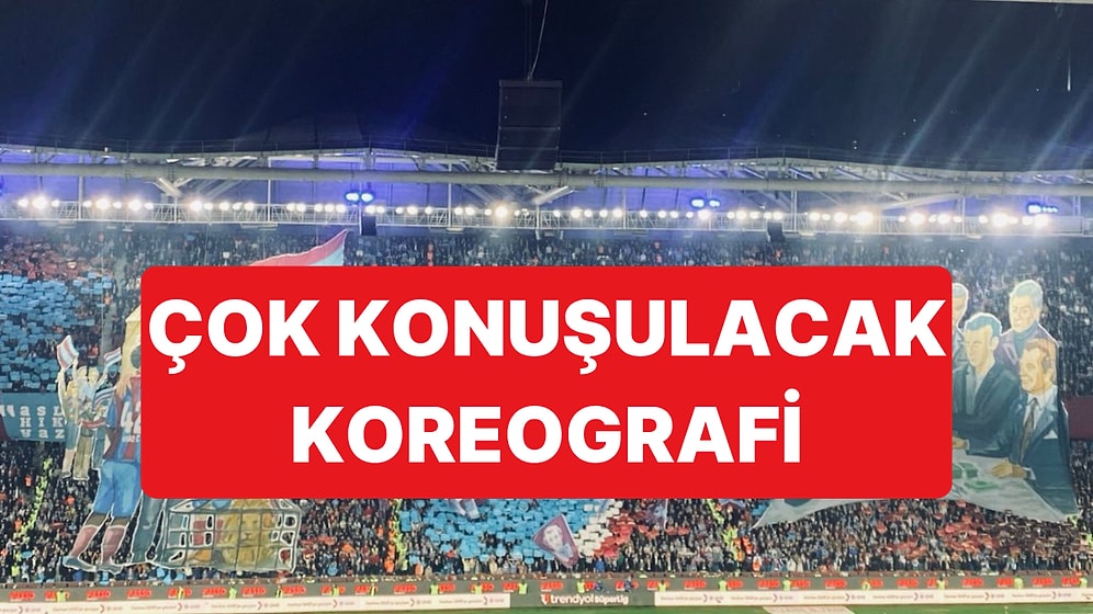 Trabzonspor Taraftarından Galatasaray Maçında Uğurcan Çakır Göndermeli Koreografi
