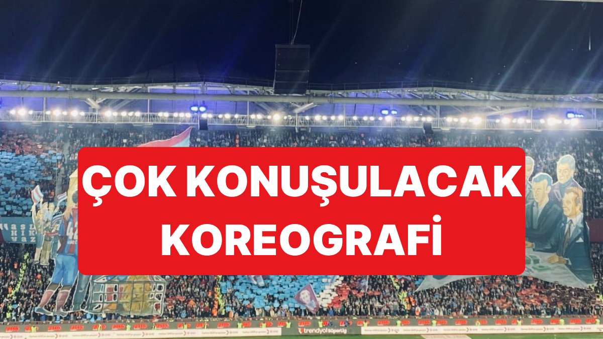 Trabzonspor Taraftarından Galatasaray Maçında Uğurcan Çakır Göndermeli Koreografi