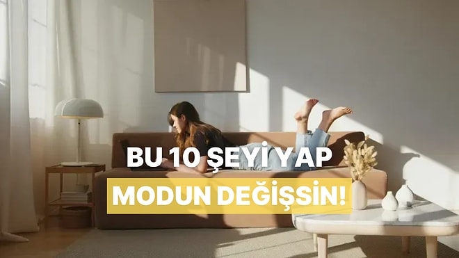 Evde Yaşam Kaliteni Artıran 10 Alışkanlık