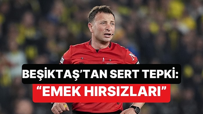 Beşiktaş, Mağlubiyetin Ardından Hakem Kararlarına Sert Tepki Gösterdi