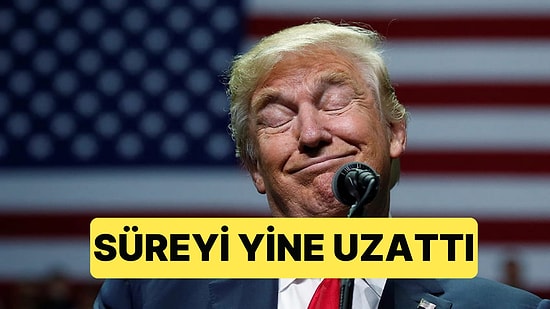 İran'a 48 Saat Verdiğini Söyleyen Trump Süreyi Yine Uzattı