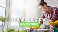 Bahara Ne Kadar Hazırsın?