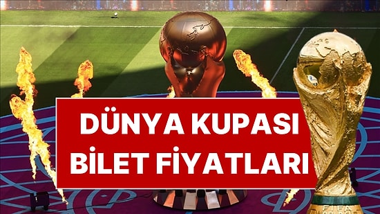 Taraftar Bile Bu Rakama İnanmadı! Dünya Kupası Bilet Fiyatları Belli Oldu