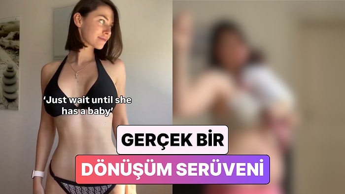 Doğumdan Önceki ve Sonraki Halini Karşılaştıran Bir Kadın Yeniden Eski Formuna Kavuşma Sürecini Paylaştı