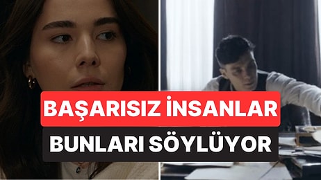 Psikolojiye Göre Başarısız İnsanların En Çok Kullandığı 15 İfade
