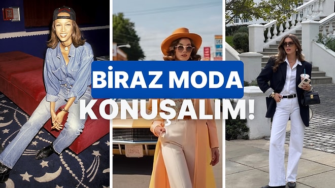 Hangi Dönemin Modası Seni Yansıtıyor?