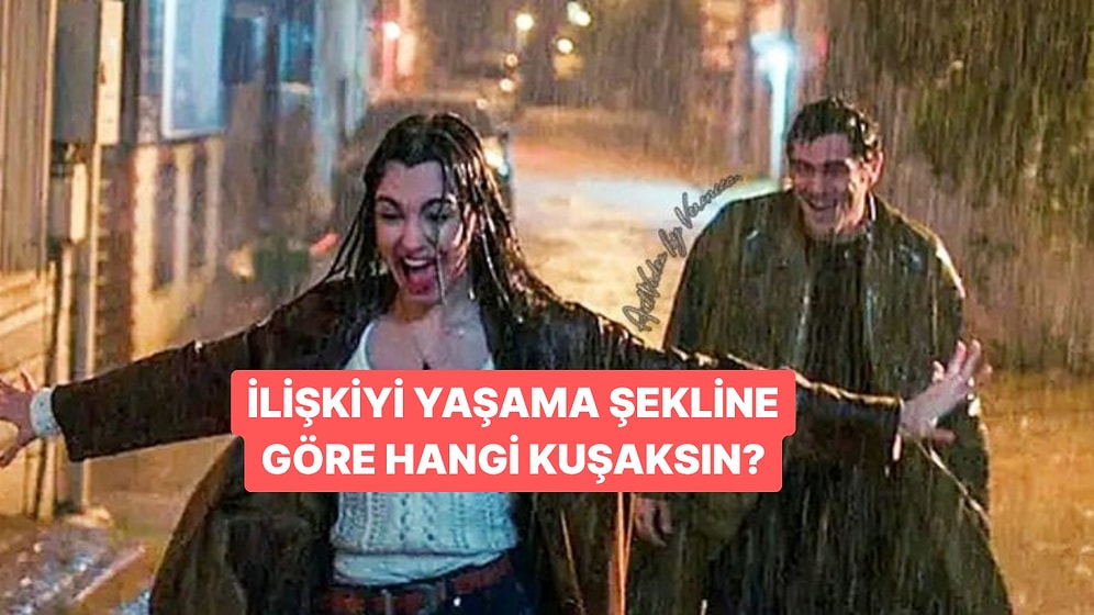 İlişki Yaşama Şekline Göre Hangi Kuşaksın?
