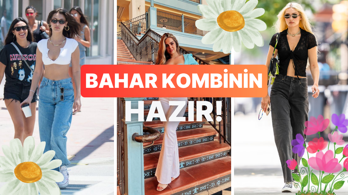 Hangi Bahar Kombini Tam Senlik?