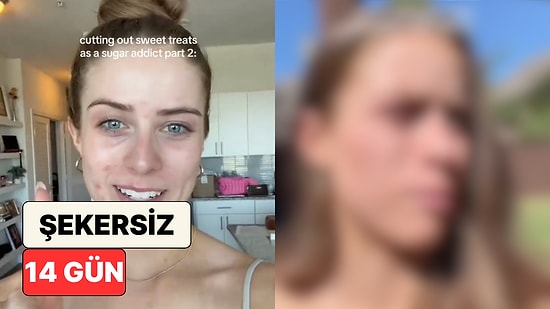 14 Gün Boyunca Şeker Kullanmayan Bir Kadın Yaşadığı Değişimi Paylaştı