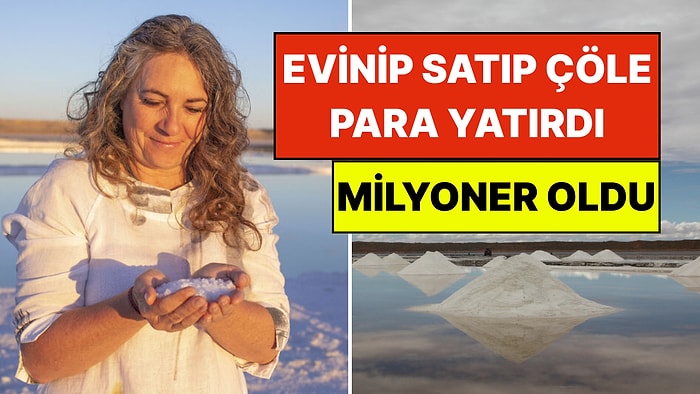 Yatırımın da Böylesi: Evini Satıp Çöle Yatırım Yapan Kadın Milyoner Oldu